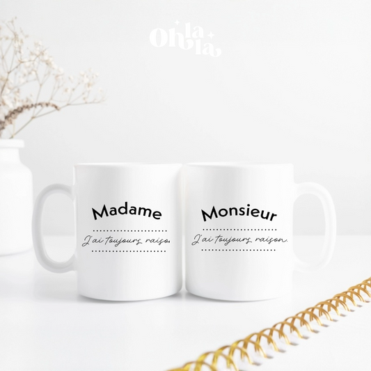 Pack de 2 mugs Madame / Monsieur, j’ai toujours raison